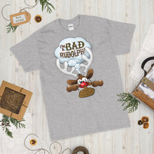 Christmas T Shirt "Bad Rudolph"